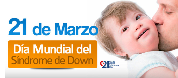 Hoy se celebra el da mundial del Sndrome de Down