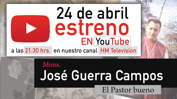 «Mons. Jos Guerra Campos. El Pastor bueno» se estrena en Youtube