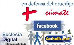 La Revista Ecclesia lanza la campaa S al crucifijo en Facebook