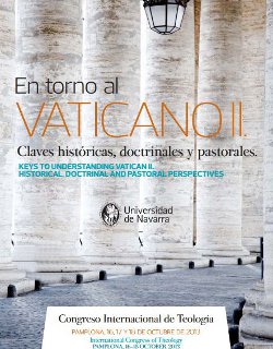La Universidad de Navarra celebra un Congreso Internacional sobre el Concilio Vaticano II