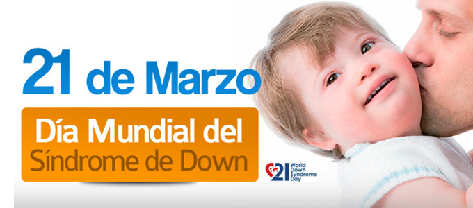 Hoy se celebra el día mundial del Síndrome de Down