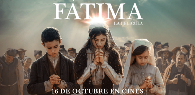 Falta poco para el estreno de «Fátima – La Película»
