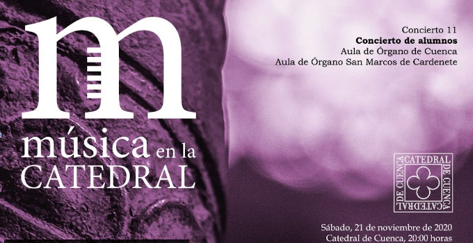 El último concierto de la X edición «Música en la Catedral» en Cuenca se emitirá en directo por Youtube