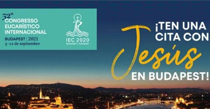 El domingo comienza en Budapest el 52º Congreso Eucarístico Internacional