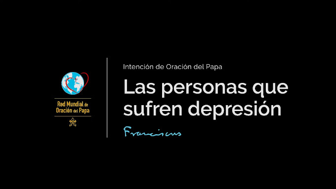 El Papa pide rezar en noviembre por las personas que sufren depresión