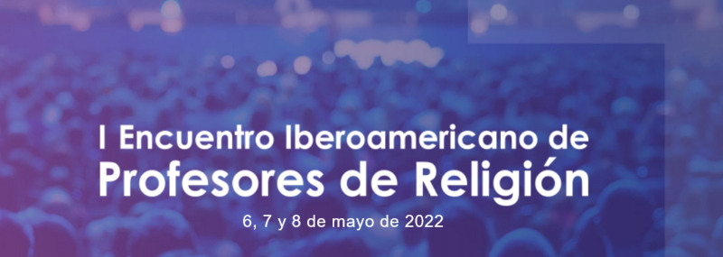 Madrid acogerá en mayo el I Encuentro Iberoamericano de Profesores de Religión