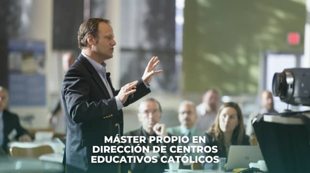 Mster en Direccin de Centros Educativos Catlicos