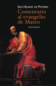 SAN HILARIO DE POITIERS, Comentario al evangelio de Mateo