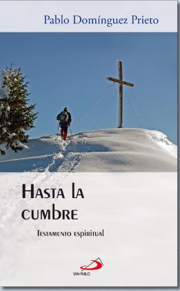 Hasta la cumbre. Testamento espiritual