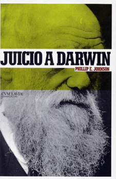 Juicio a Darwin, Phillip E. Johnson