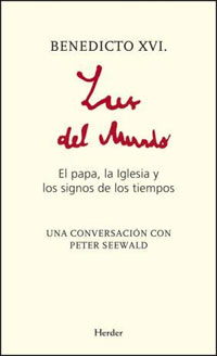  Luz del Mundo. El papa, la Iglesia y los signos de los tiempos 