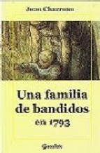 Una familia de bandidos en 1793