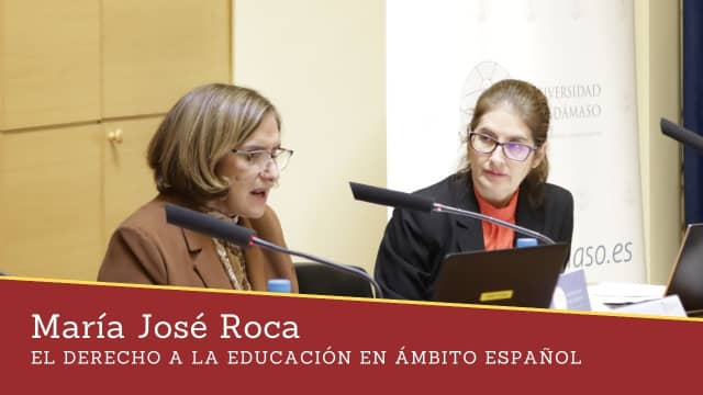 El derecho a la educación en ámbito español - María José Roca