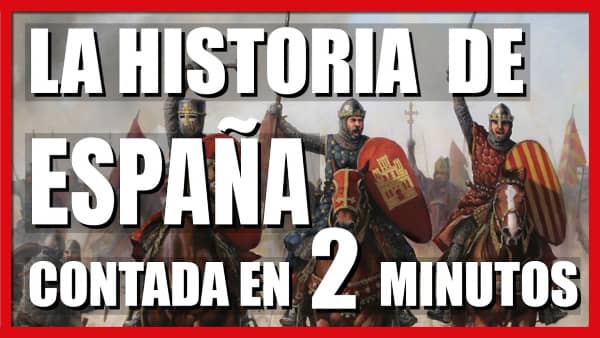 La historia de España contada en 2 minutos
