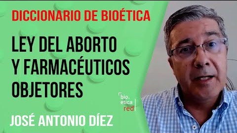 Ley del aborto y farmacéuticos objetores - José Antonio Díez
